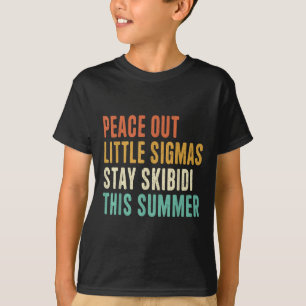 T-shirt Paix dehors petits Sigmas restez Skibidi été drôle