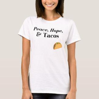 T-shirt Paix, espoir, et chemise de tacos