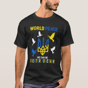 T-shirt Paix Mondiale Nous Pouvons Être Plus Grands Ensemb