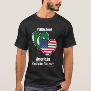 T-shirt Pakistani American Heart Flags What's Not to Love