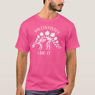 T-shirt Paléontologie Je l'adore Chasse de fossiles de din