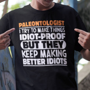 T-shirt Paléontologue J'Essaie De Faire Des Choses Drôle D