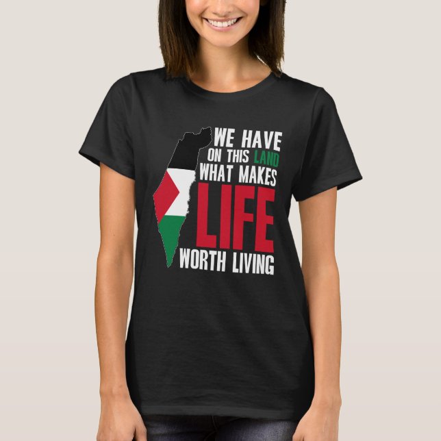 T-shirt Palestine : Vie digne d'être vécue - Drapeau pales (Devant)