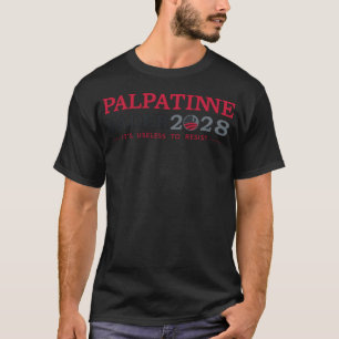 T-shirt Palpatine Vader 2028 Il est inutile de résister à