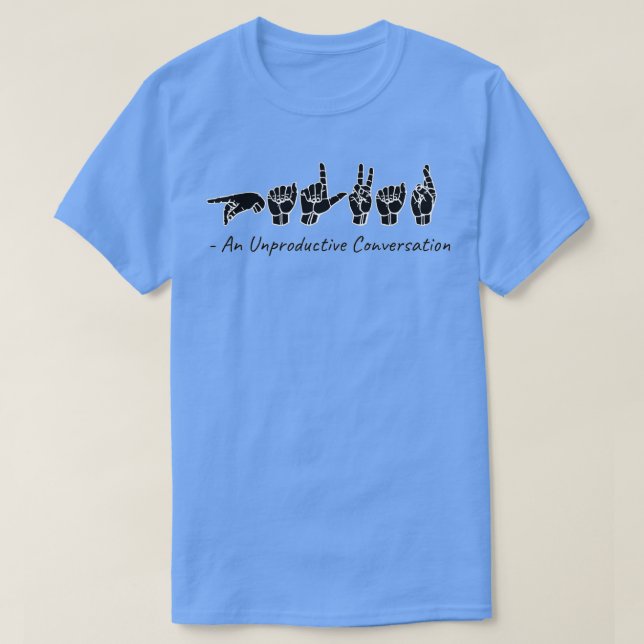 T-shirt PALVAR Conversation improductive ASL Sign Langu (Design devant)