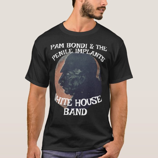 T-shirt Pam Bondi & Les Implants Péniens JD Vance Patel  (Devant)