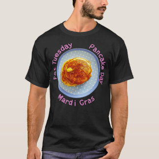 T-shirt Pancake Day AKA Fat Tuesday