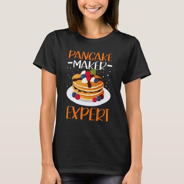 T-shirt Pancake Maker Expert Pancakes Breakfast Pancake (Devant)