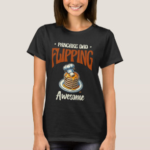 T-shirt Pancake Papa Flirant Awesome Pancakes Petit Déjeun