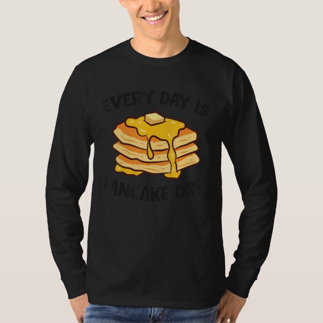 T-shirt Pancakes Breakfast Chaque Jour Pancake Day (Devant)