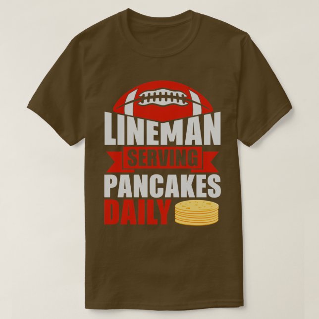 T-shirt Pancakes de service Lineman tous les jours (Design devant)