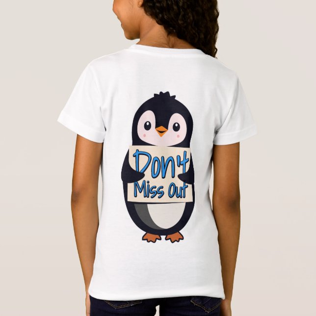 T-Shirt Pancarte Pingouin Ne Ratez Rien (Dos)