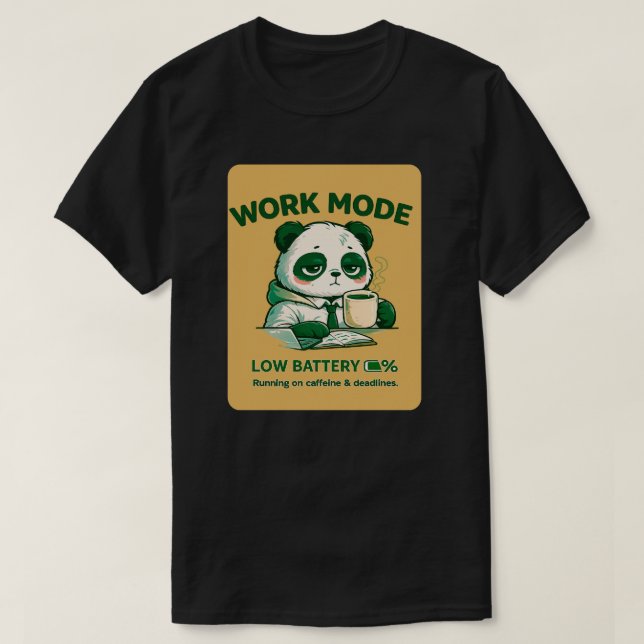 T-shirt Panda en mode travail batterie faible – Brûlure d' (Design devant)