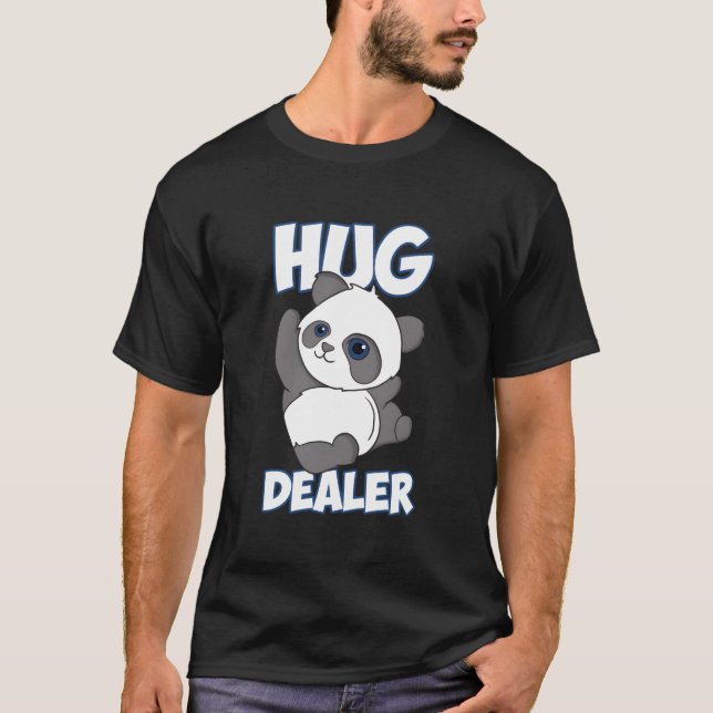 T-shirt Panda Hugs Hug Dealer Panda (Devant)