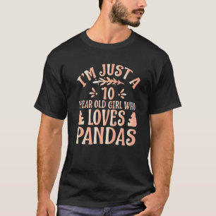 T-shirt Panda Je ne suis qu'une fille de 10 ans qui aime l