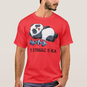 T-shirt Panda La Lutte Est Véritable Poids Fitness Gy