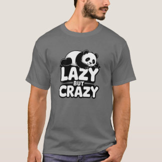 T-Shirt Panda Paresseux Mais Fou