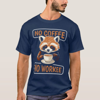 T-shirt Panda Rouge Café Pas de Café Pas de Travai