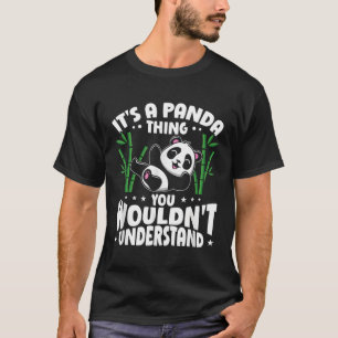T-shirt Pandas C'Est Une Panda Que Vous Ne Comprendriez Pa