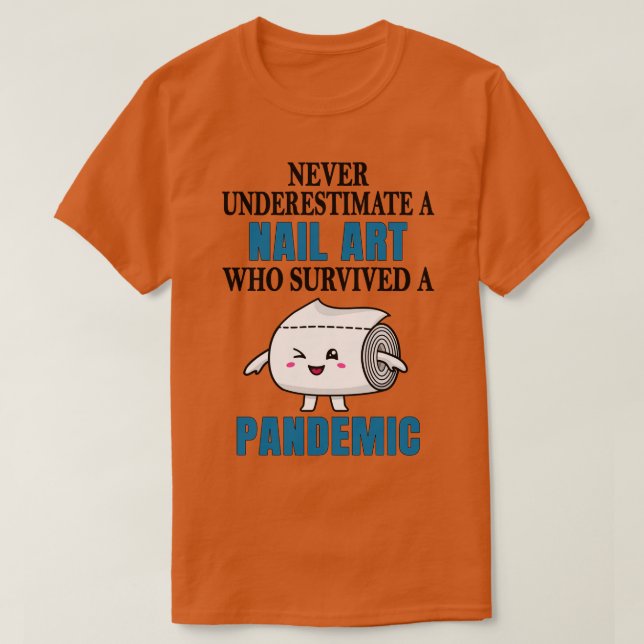 T-shirt Pandémie de l'art des ongles cool (Design devant)
