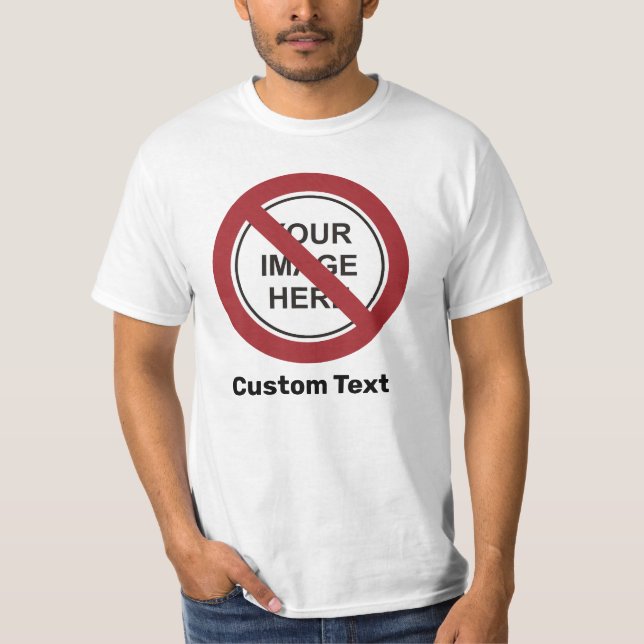 T-shirt Panneau circulaire d'interdiction avec texte et im (Devant)