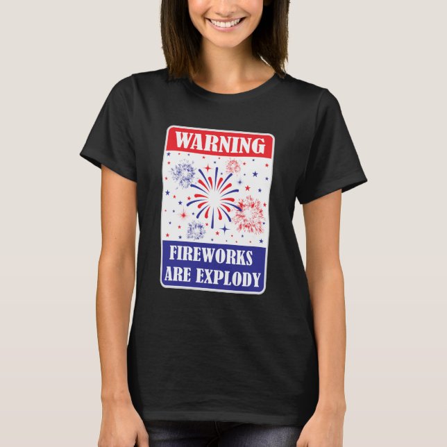 T-shirt Panneau d'avertissement de feux d'artifice (Devant)