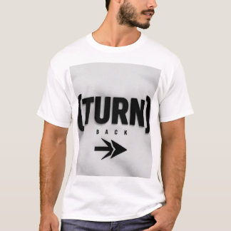 T-shirt Panneau de flèche de retour - Pas de motivation de