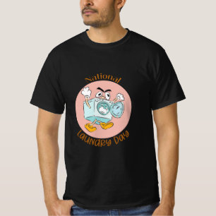 T-shirt Panneau de la journée nationale de la blanchisseri