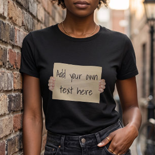 T-shirt Panneau de protestation en carton drôle - Texte pe