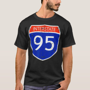 T-shirt Panneau de rue Interstate 95 Road Dis drôle et sar