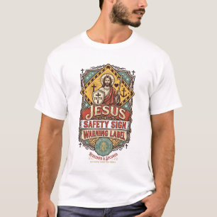 T-shirt Panneau de sécurité Jésus Étiquette d'avertissemen