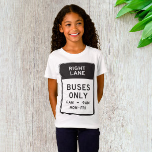 T-Shirt Panneau des bus de la voie droite uniquement