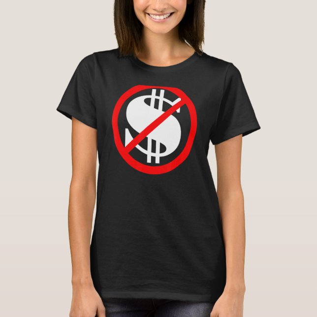 T-shirt Panneau Dollar Croisé Pas D'Argent (Devant)