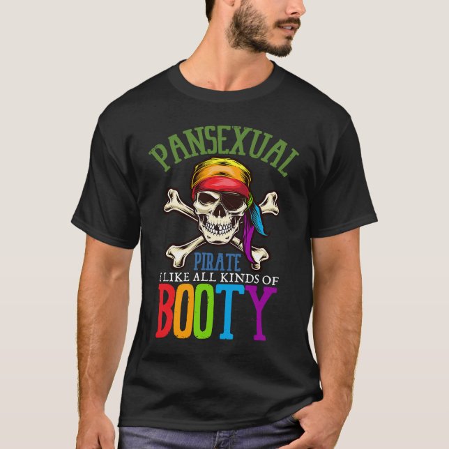 T-shirt Pansexual Pirate Like All Kinds Of Booty Gay Lesbi (Devant)