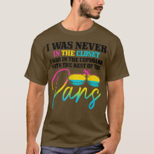 T-shirt Pansexuel Je N'Ai Jamais Été Dans Le Closet Funny 