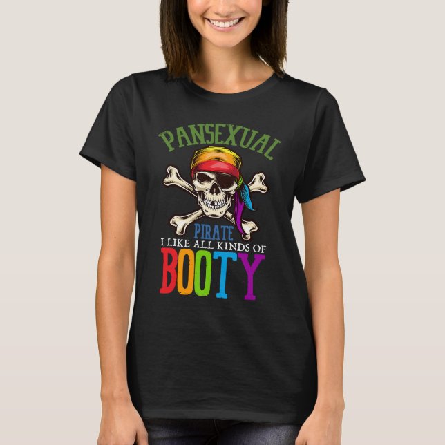 T-shirt Pansexuel Pirate Comme Toutes Sortes De Booty Gay  (Devant)