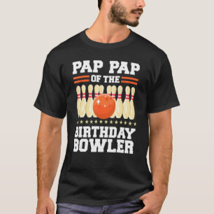 T-shirt Pap Pap De L'Anniversaire Bowler Anniversaire Bowl