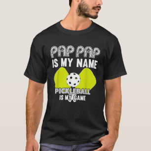T-shirt Pap Pap Est Mon Nom Pickleball Est Mon Jeu Retrait