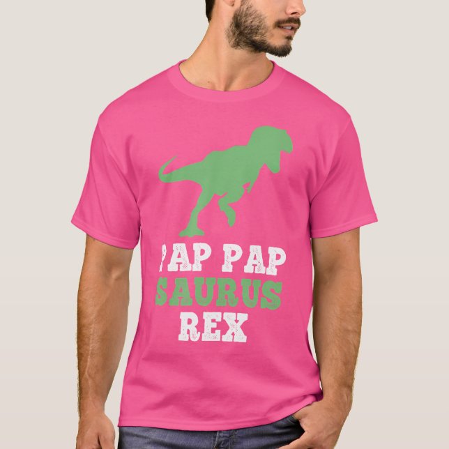 T-shirt Pap-Pap-Saurus Rex Dino Dinosaur Pappapsaurus Funn (Devant)