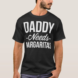 T-shirt Papa a besoin de Margaritas