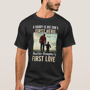 T-shirt Papa A Sons First Hero Filles First Love Père