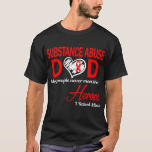 T-shirt Papa Abus de Substance J'ai Élevé le Mien