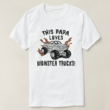 Papa aime les camionnettes Monster