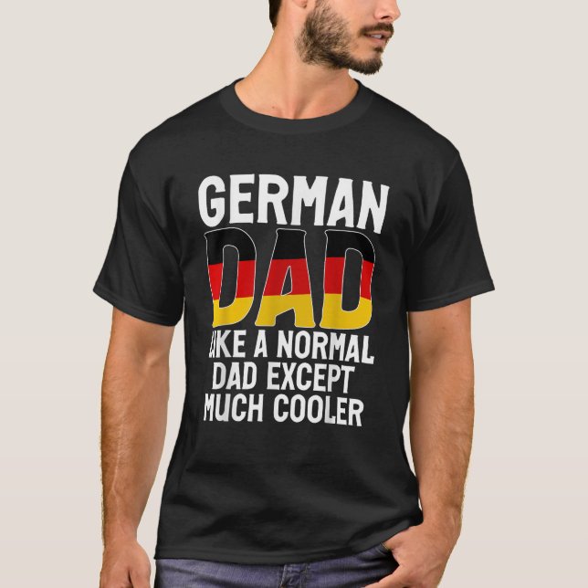 T-shirt Papa allemand comme papa normal sauf beaucoup de g (Devant)