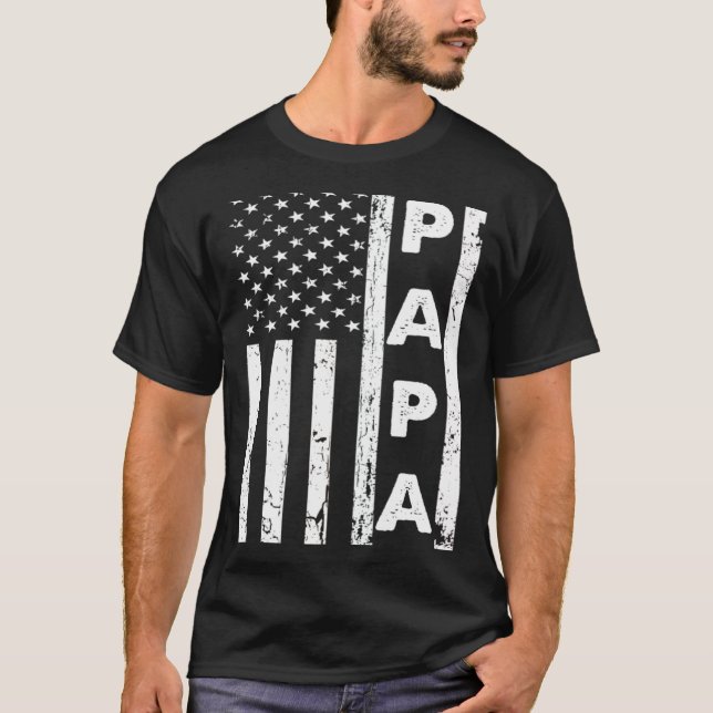 T-shirt Papa American Flag US Father's Day Dad American 4t (Devant)