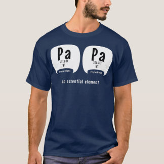 T-shirt Papa an essential element chemistry science gift