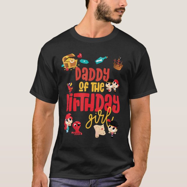 T-shirt Papa Anniversaire Fille Pirate Anniversaire Thème  (Devant)