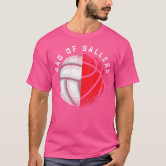 T-shirt Papa Ballers Funny Volleyball Basketball Son Daugh