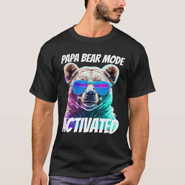 T-shirt Papa Bear Mode : Activé (Devant)