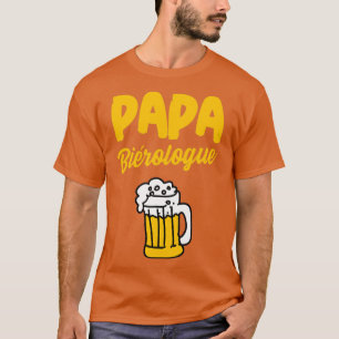 T-shirt Papa Beerologue humour drôle bière anniversaire